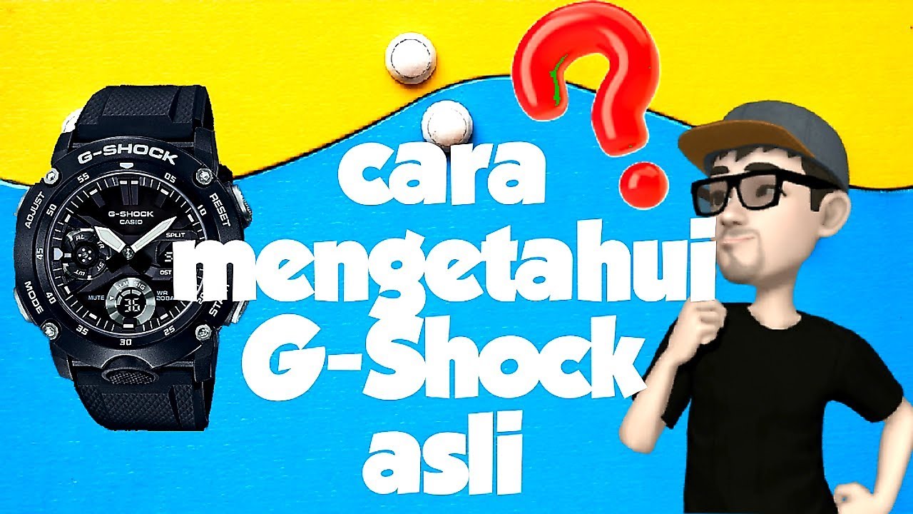 Cara mengetahui g shock asli