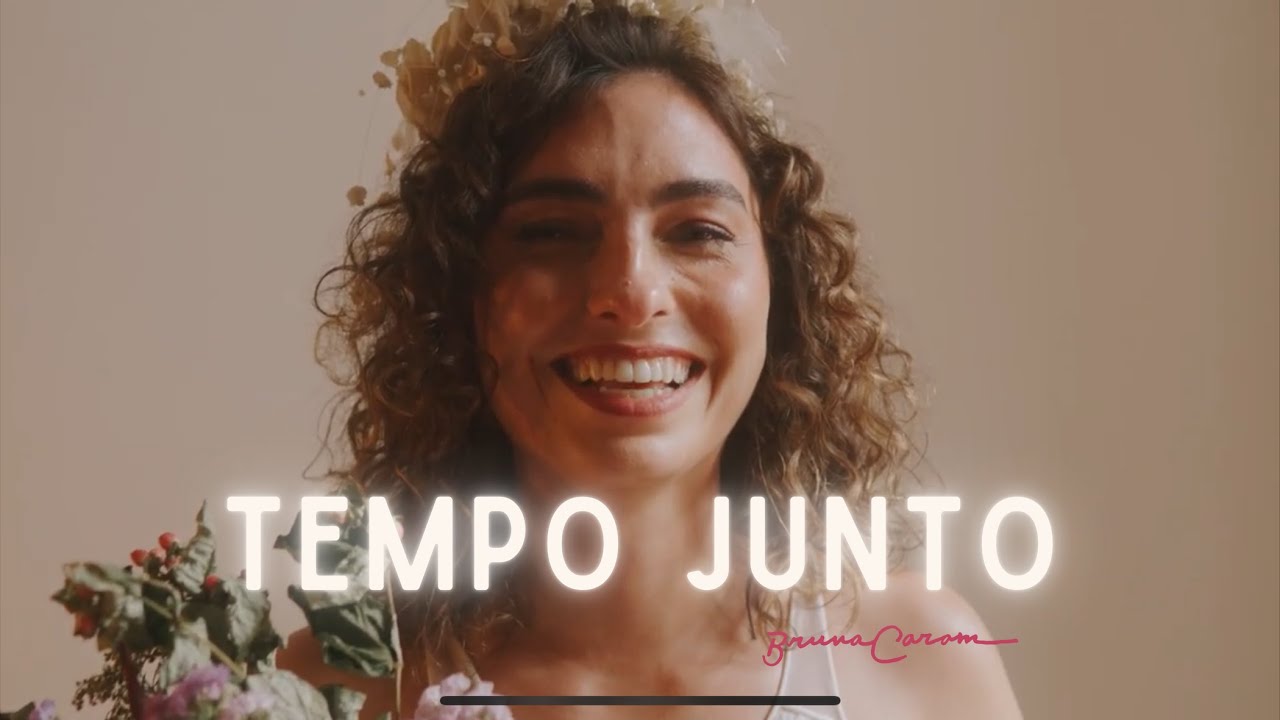 Bruna Caram - TEMPO JUNTO  videoclipe