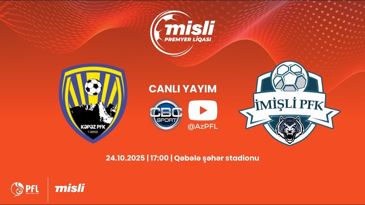 Misli Premyer Liqası 2025/2026 IX tur &ldquo;Kəpəz&rdquo; &ndash; &ldquo;İmişli&rdquo;