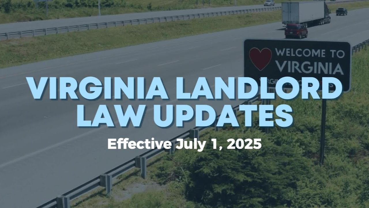 VIP | The Virginia Residential Landlord and Tenant Act - July 2025 Update