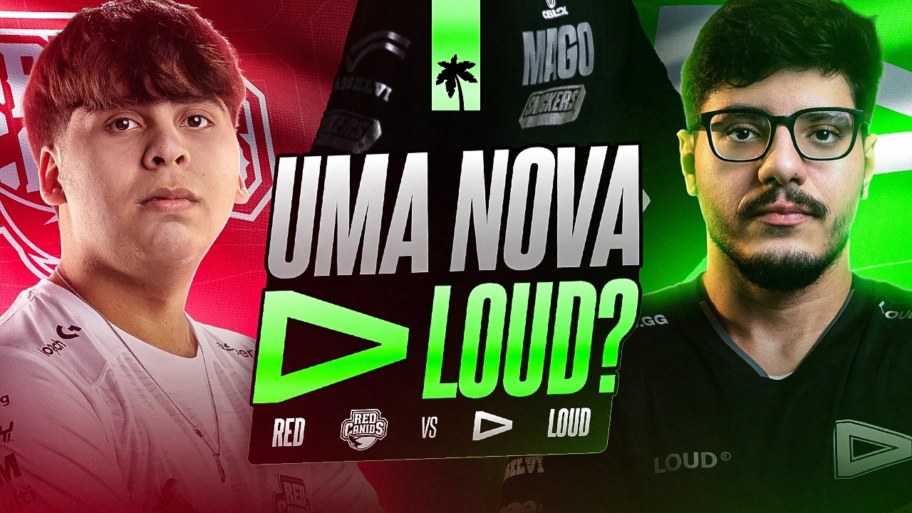 LOUD x RED: O NOVO TIME DA LOUD JOGOU VALENDO VAGA NA FINAL