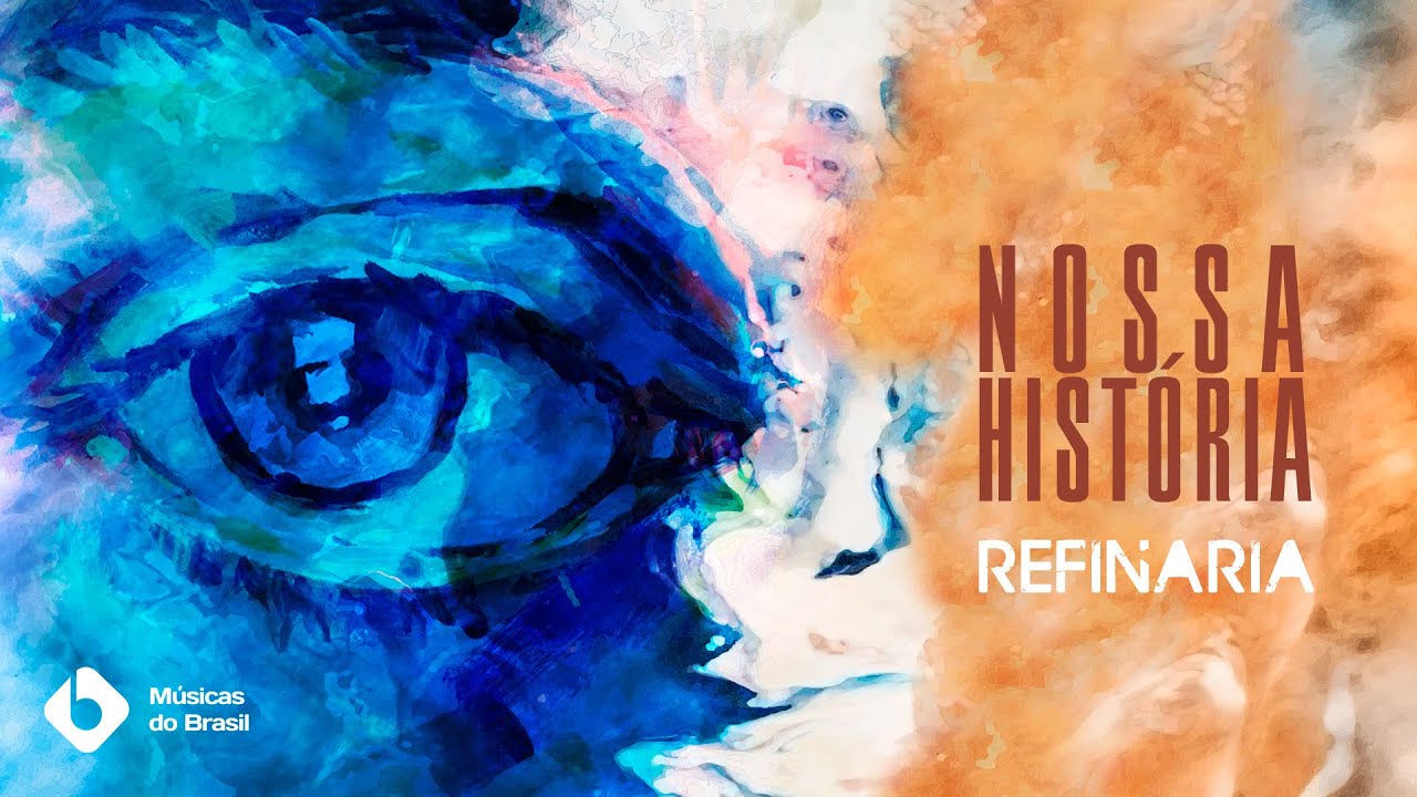 Refinaria - Nossa História - Músicas 2021 - Reggae | Good Vibes