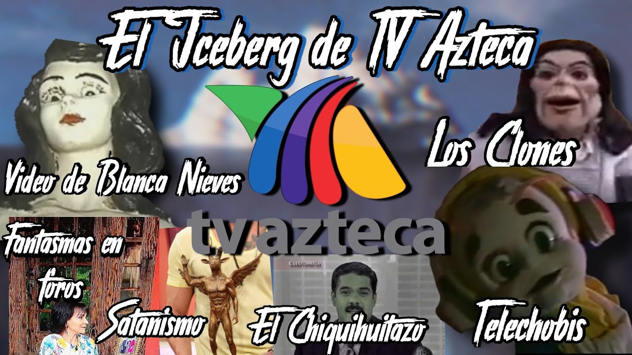 El Iceberg de TV AZTECA | Leyendas Urbanas