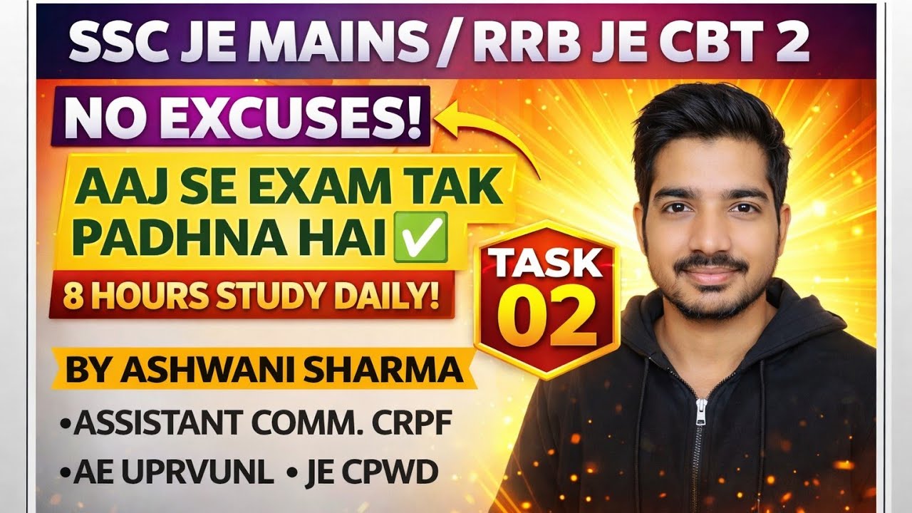 TASK #2 || SSC JE MAINS|| SSC JE PRE|| RRB||  FULL PROOF PLAN|| AAJ SE EXAM TAK|| THE CIVIL BANDA 