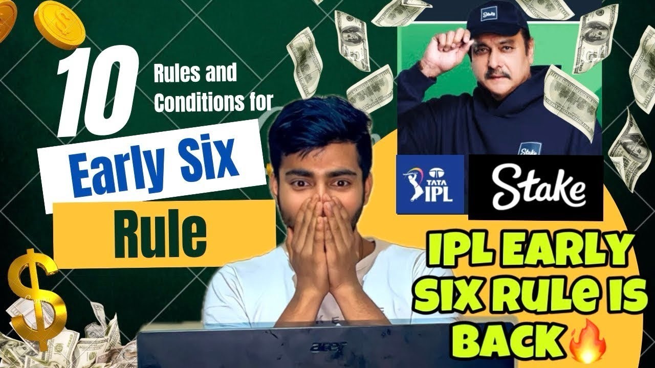 Stake Early Six IPL Rule is Back 2026 Full Details in this video IPL Stake bet😍