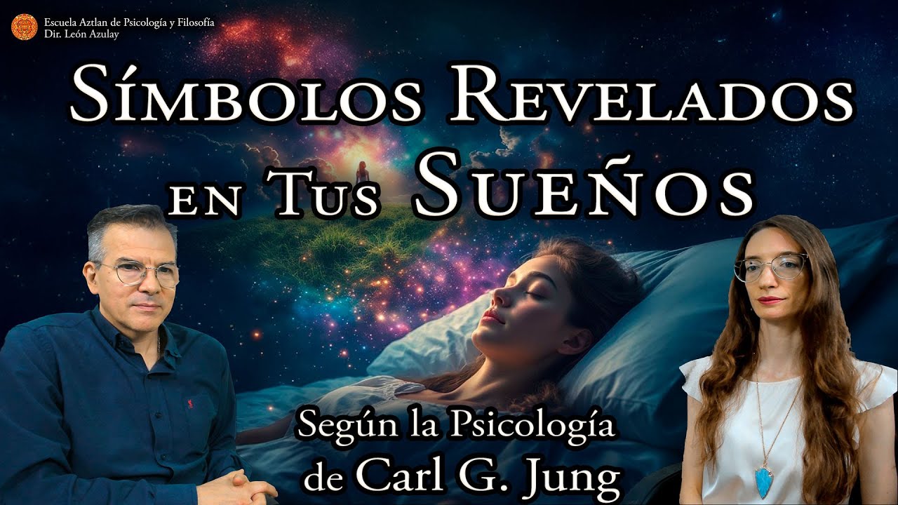 Símbolos Revelados en Tus Sueños - según Carl G. Jung