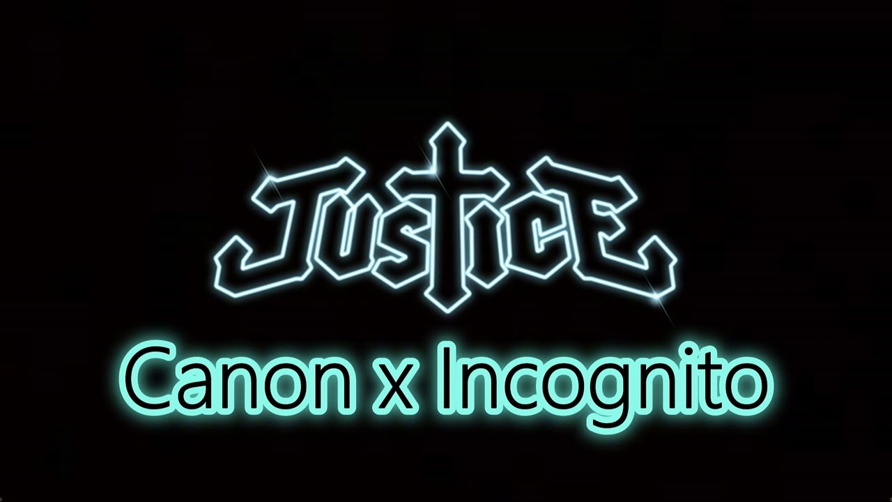 Justice - Canon x Incognito (Live Mix 2024)