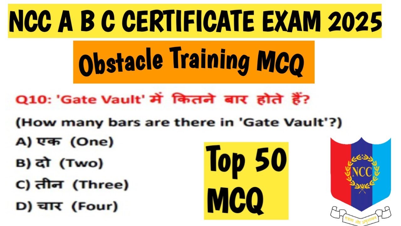 NCC MCQ QUESTIONS 2025  || Obstacle Training || NCC A B C Certificate Exam