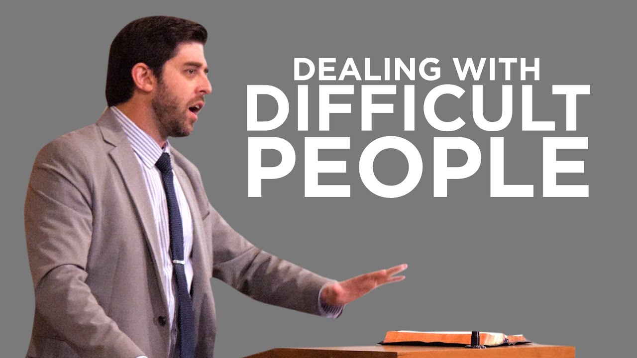 Dealing with Difficult People | Ben Zornes