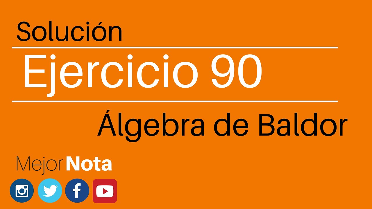 Solución ejercicio 90 Álgebra de Baldor