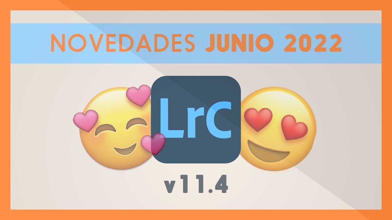 🔥 ¡Novedades GENIALES en Lightroom Classic 11.4! 😍