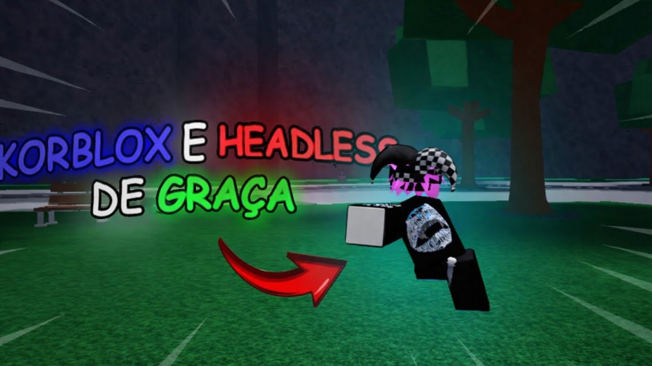 Como ter a KORBLOX e HEADLESS de GRAÇA no Roblox (Tutorial)