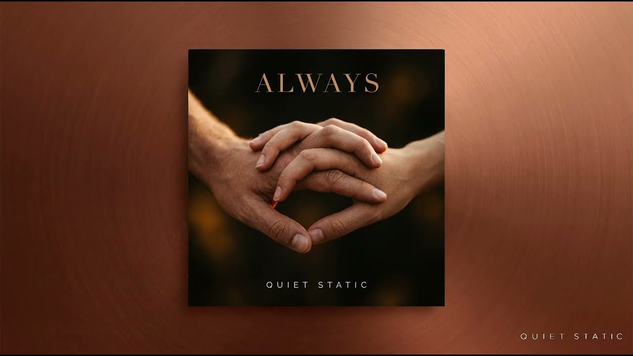 Quiet Static - Still Here (Official Audio) | Always EP