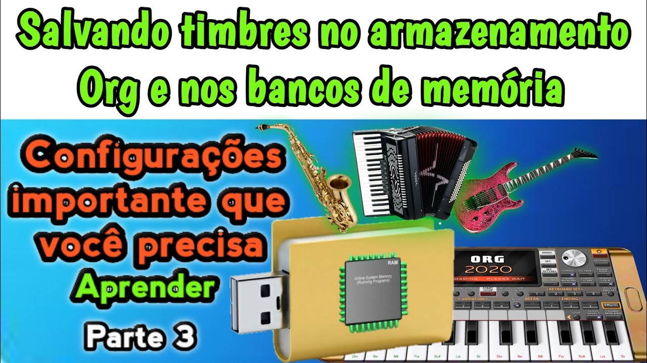 Como salvar os timbres nos bancos ou na memória do ORG 2020 no volume desejado