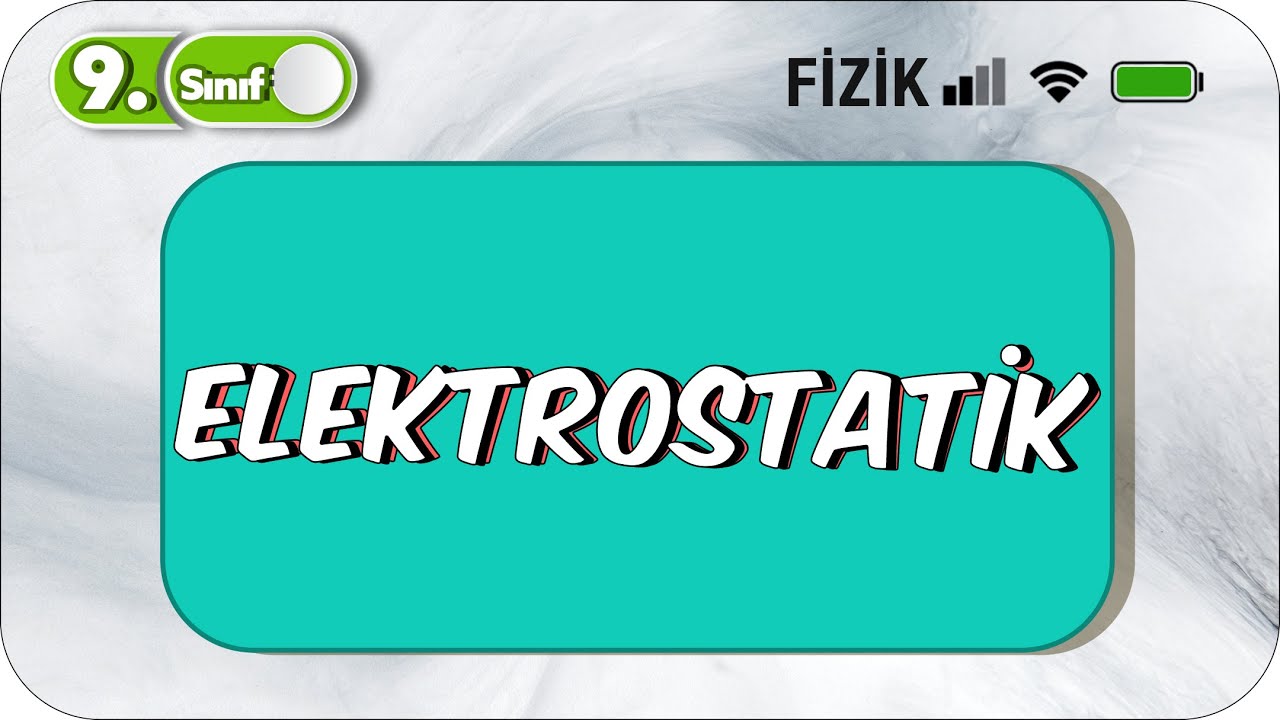 Elektrostatik | Konu Anlatımı #2023