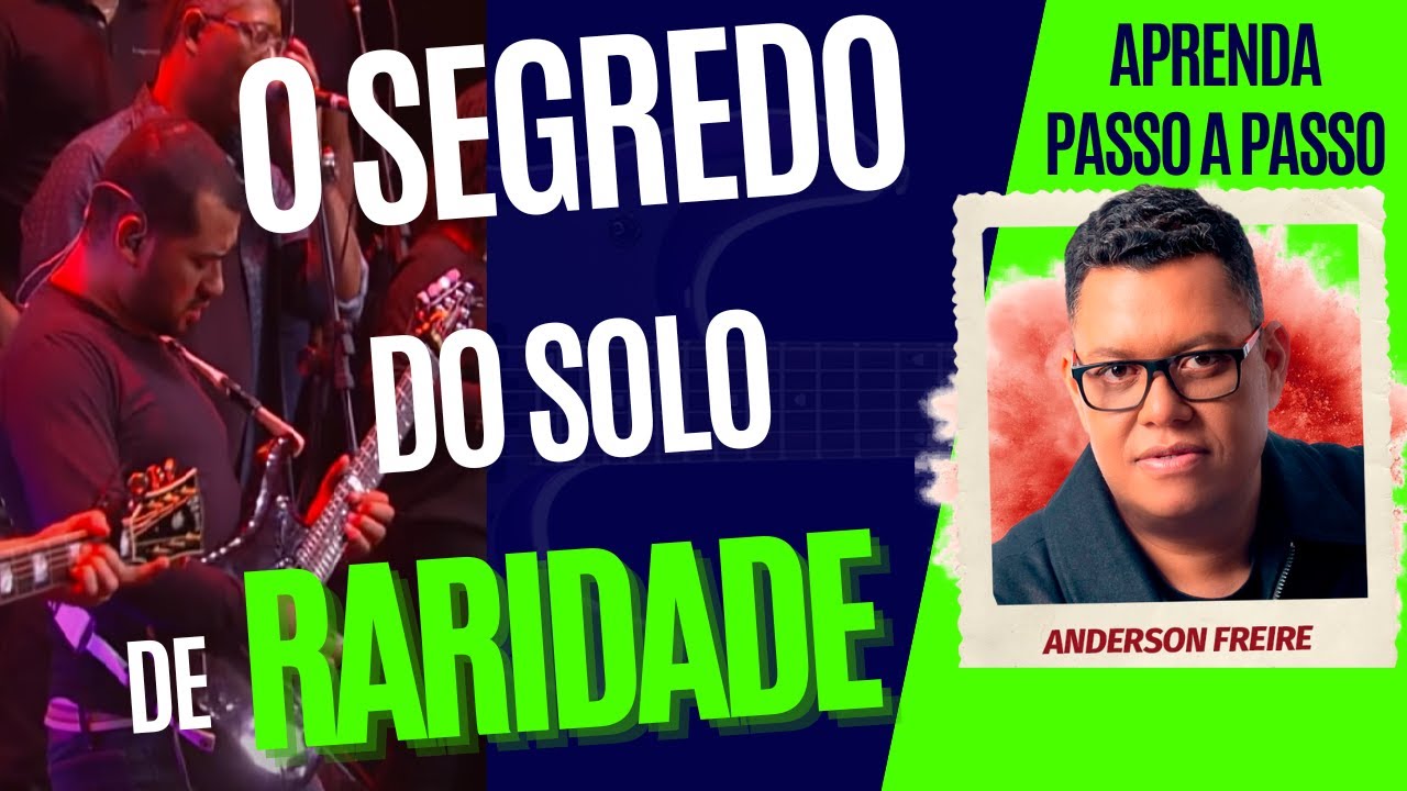 Raridade - Anderson Freire - vídeo aula do solo (ORIGINAL)