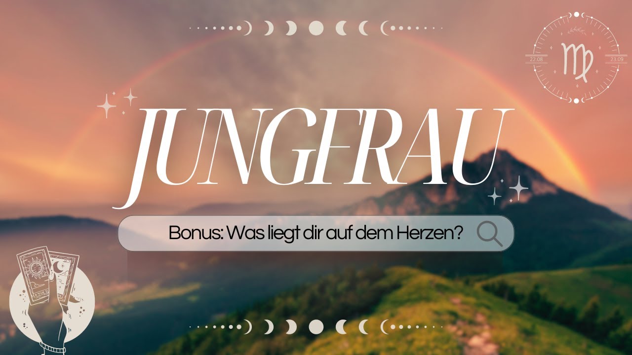 JUNGFRAU I Ein wunderschönes Herz unter Verschluss I Mai 2024
