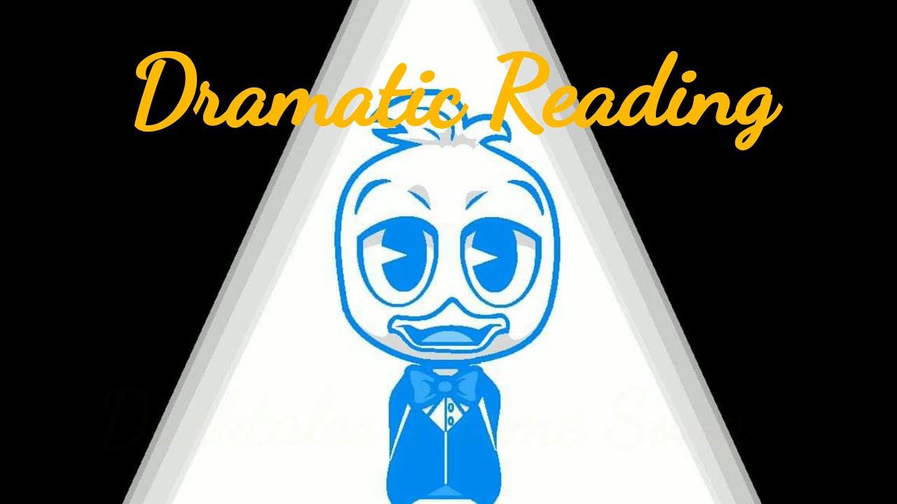 Ducktales~Dramatic Reading (Animatic)