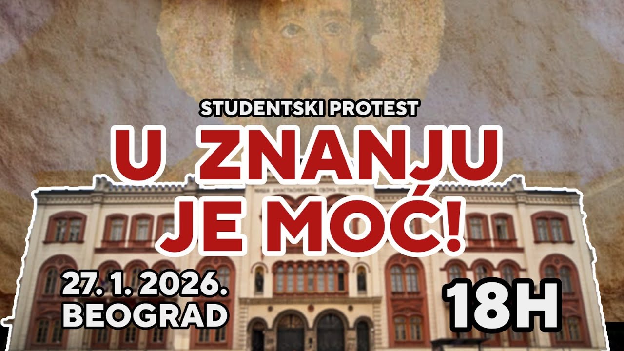 U ZNANJU JE MOĆ! - Studentski protest u Beogradu - Savindan