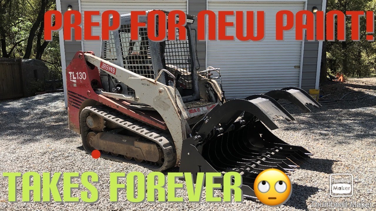 Prepping My Skid Steer For Paint