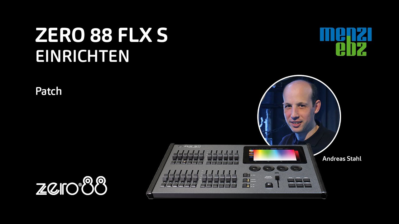 Zero 88 FLX S - Einrichten (2/8)