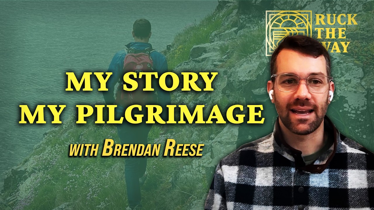 #10) Letting the Walk do the Work: Brendan Reese on Pilgrimage | Ruck The Way Podcast