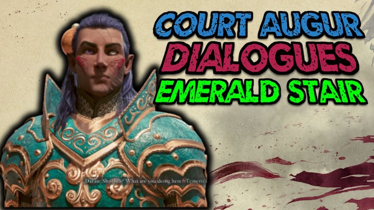 All Court Augur dialogues in Emerald Stair (Avowed)