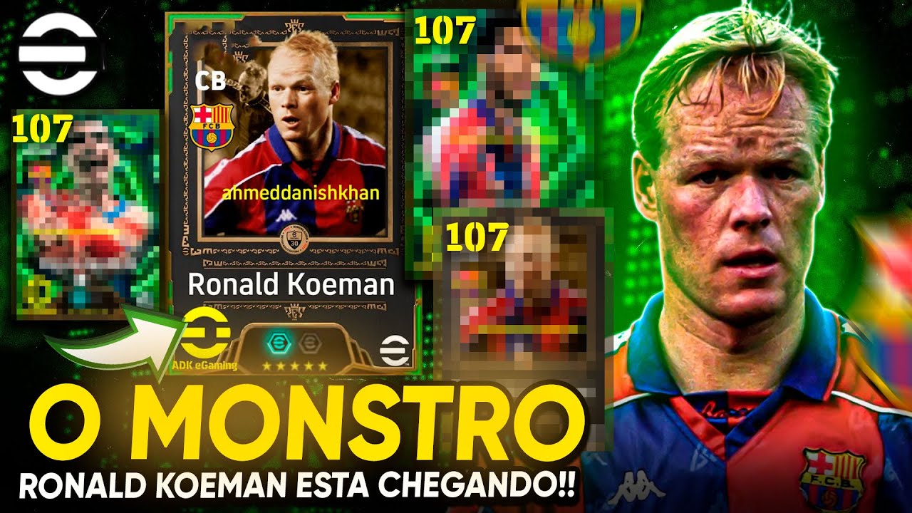 🚨💥 RONALD KOEMAN ÉPICO INÉDITO CHEGANDO + ÉPICOS DO BARCELONA!! OLHA OS ATRIBUTOS DELES | EFOOTBALL