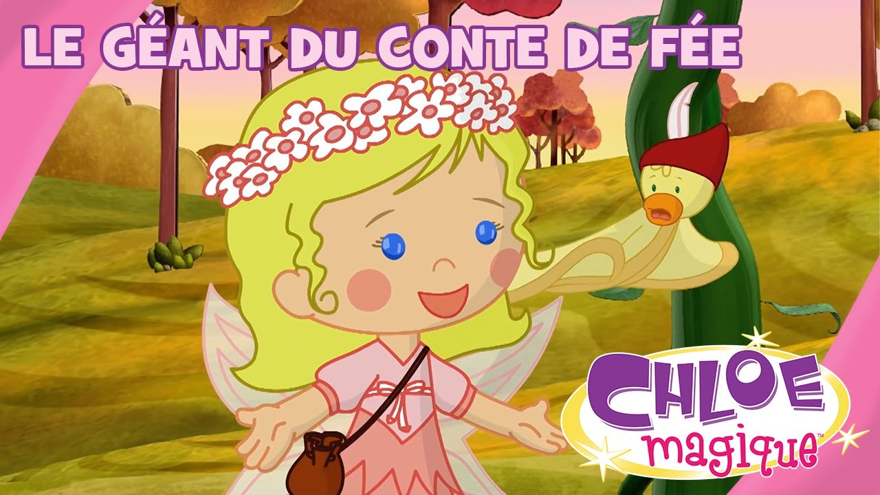 Chloe Magique - Le géant du conte de fée - S1E25