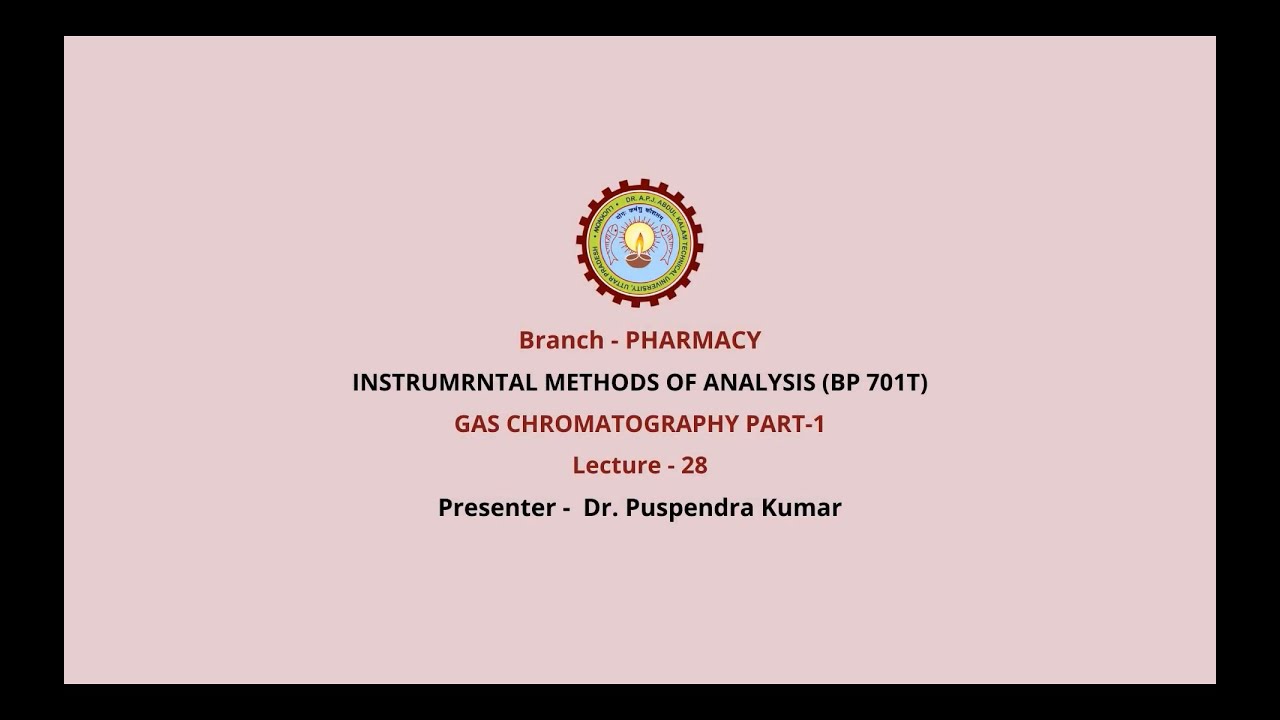 Instrumental Methods of Analysis | Gas Chromatography Part-1| AKTU Digital Education