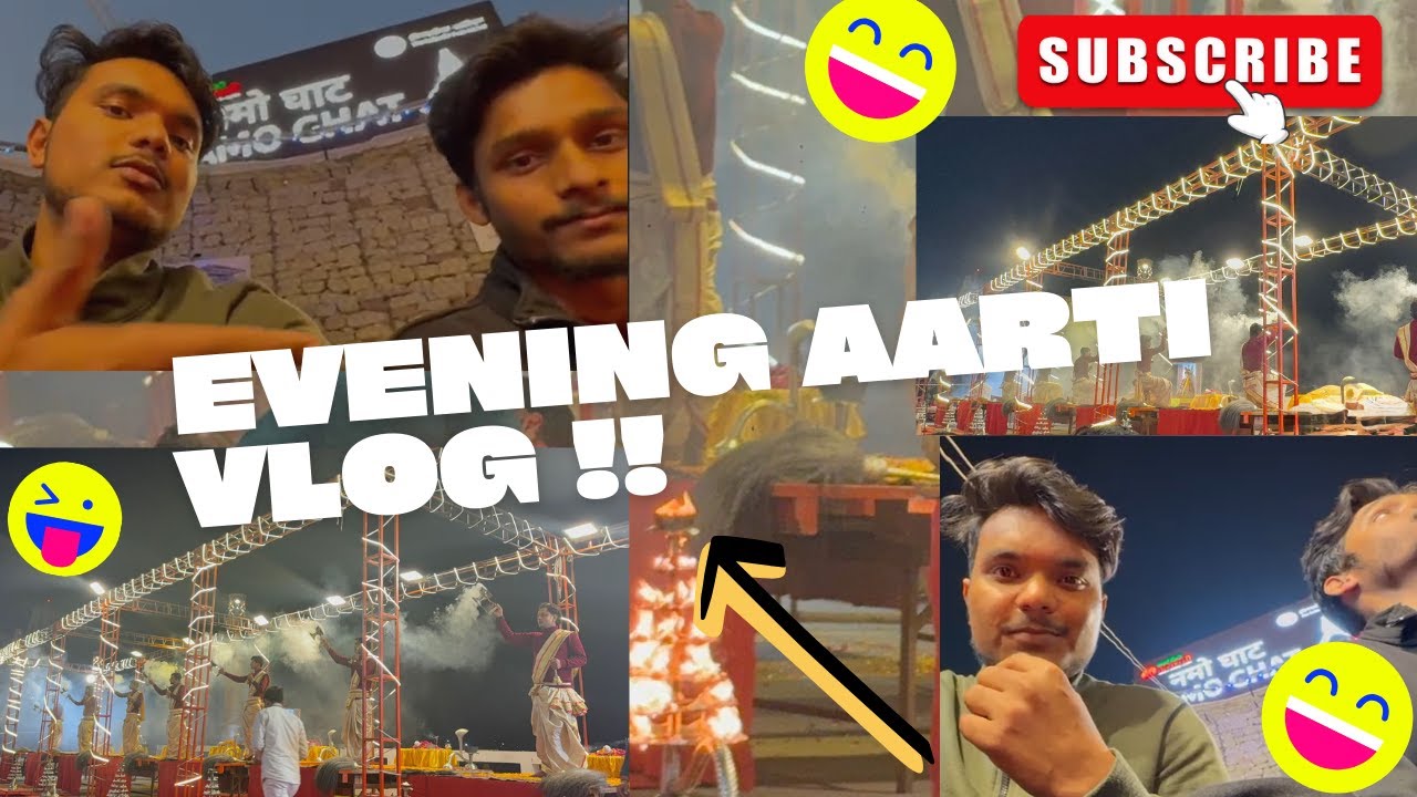 Evening Aarti Vlog ❤️🛕 !!! Namo Ghat Varanasi