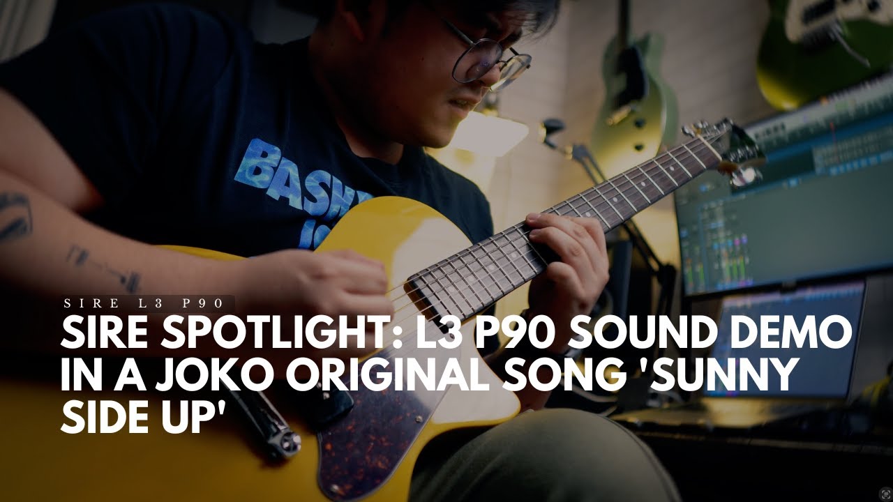 Sire Spotlight | Experience the L3 P90 Tone in 'Sunny Side Up' Original by Joko
