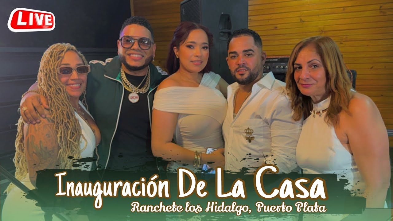 INAUGURACION DE LA CASA 🏠 RANCHETE LOS HIDALGO ( PUERTO PLATA ) EN VIVO DJ JOE CATADOR.
