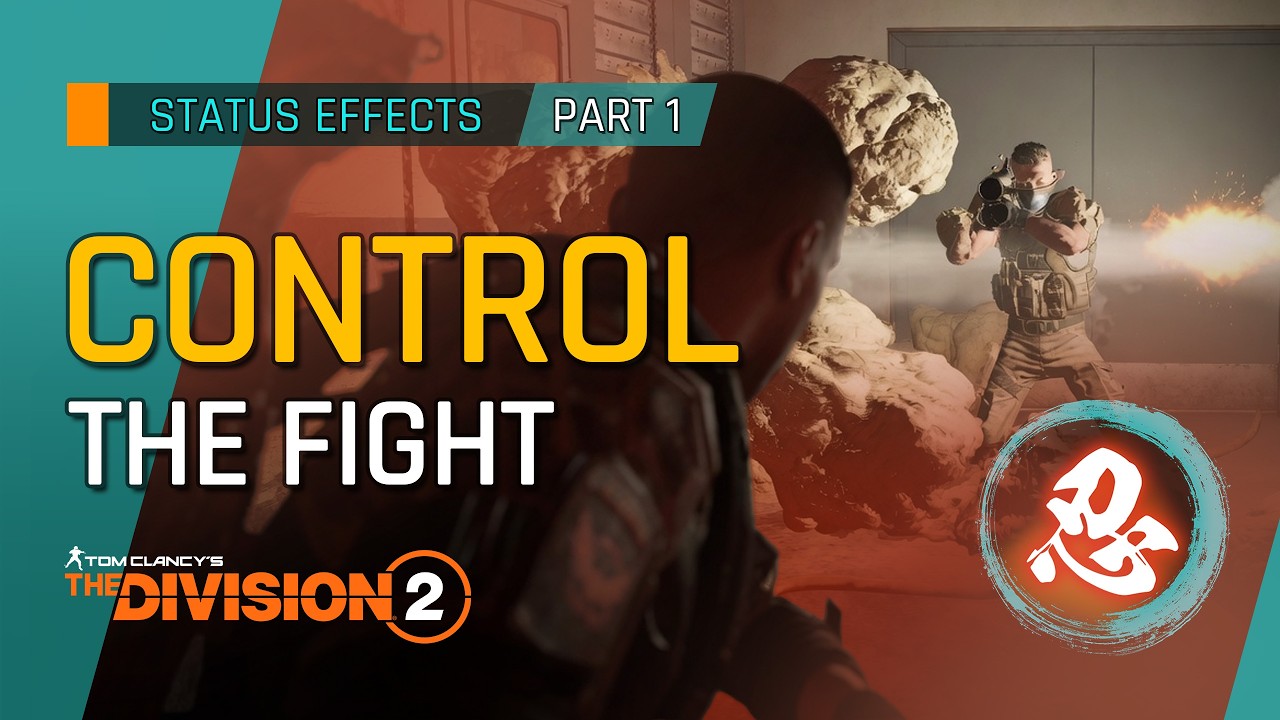 Tactical Status Effects - The Division 2