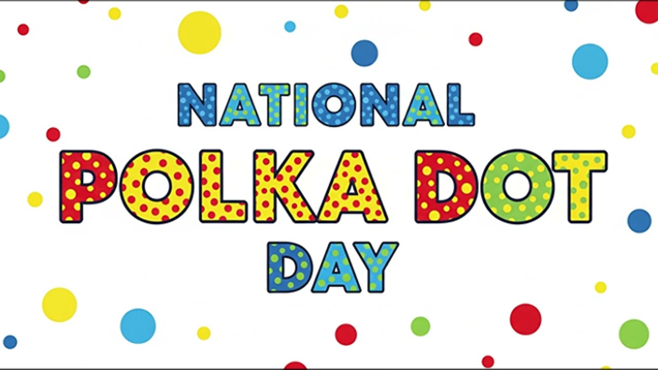 National Polka Dot Day 2026