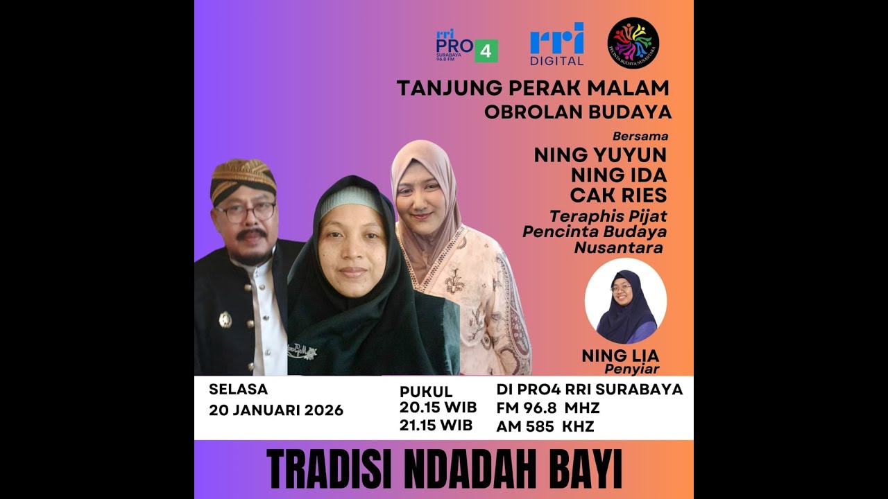 Tanjung Perak Malam || Obrolan Budaya || Tradisi Ndadah Bayi
