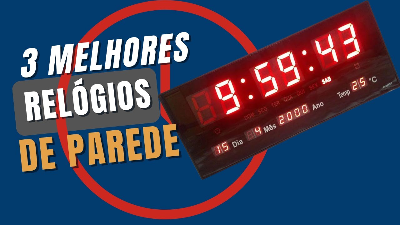 3 Relógios de Parede Digital para Com o Melhor Custo Benefício