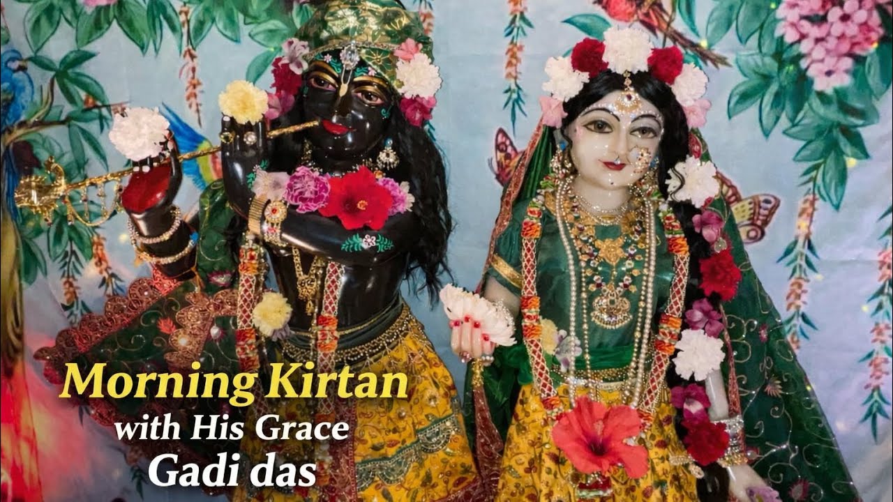 Morning Kirtan with His Grace Gadi das at Murari Kirtan Sanctuary | 2.5.26 