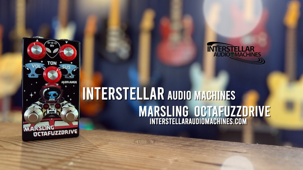 Interstellar Audio Machines: MARSLING OCTAFUZZDRIVE