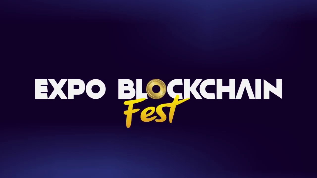 TRAILER OFICIAL - EXPO BLOCKCHAIN FEST 2019