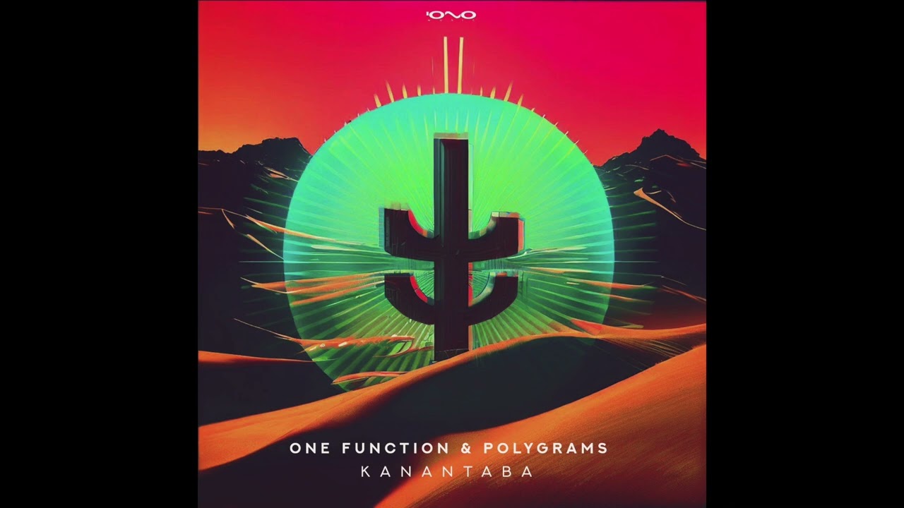 One Function & Polygrams - Kanantaba