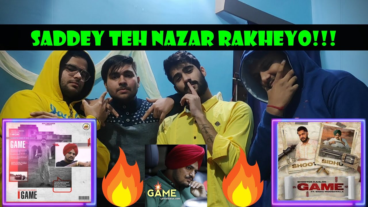 GAME | Shooter Kahlon ft. Sidhu Moose Wala | REACTION #sidhumoosewala #game #trending#SIDHU