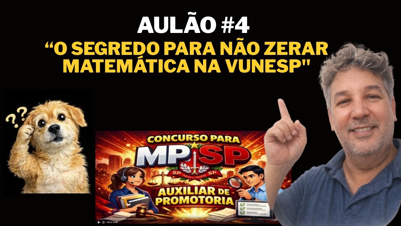 AULÃO VUNESP Nº 4 – Resolva Isso e Fique na Frente da Concorrência!
