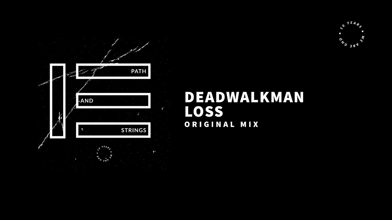 Deadwalkman - Loss
