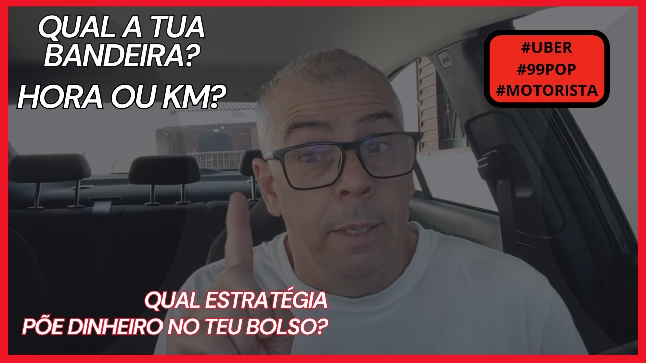 Qual a tua bandeira? Hora ou KM? Qual traz dinheiro pro bolso? #99pop #uber #motoristadeaplicativo