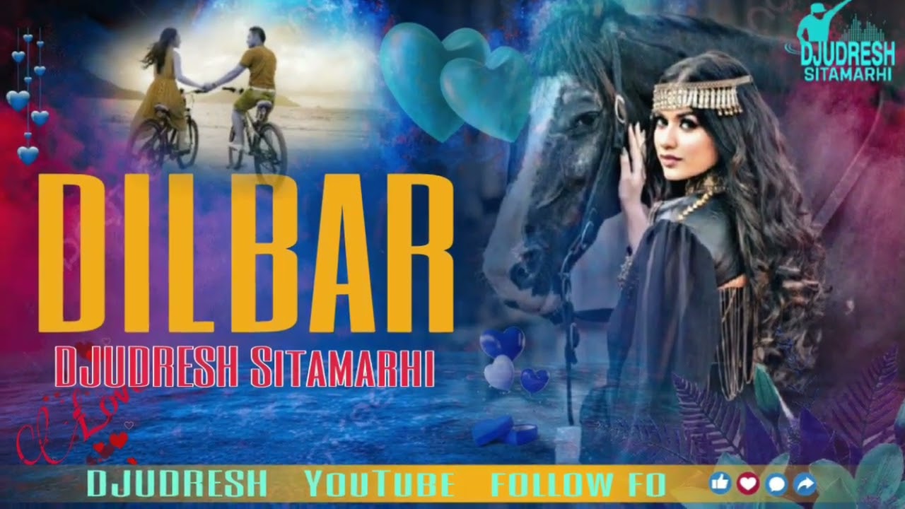  Hindi remix Dilbar Dilbar DJUDRESH Sitamarhi 🥰 number one 1 👌
