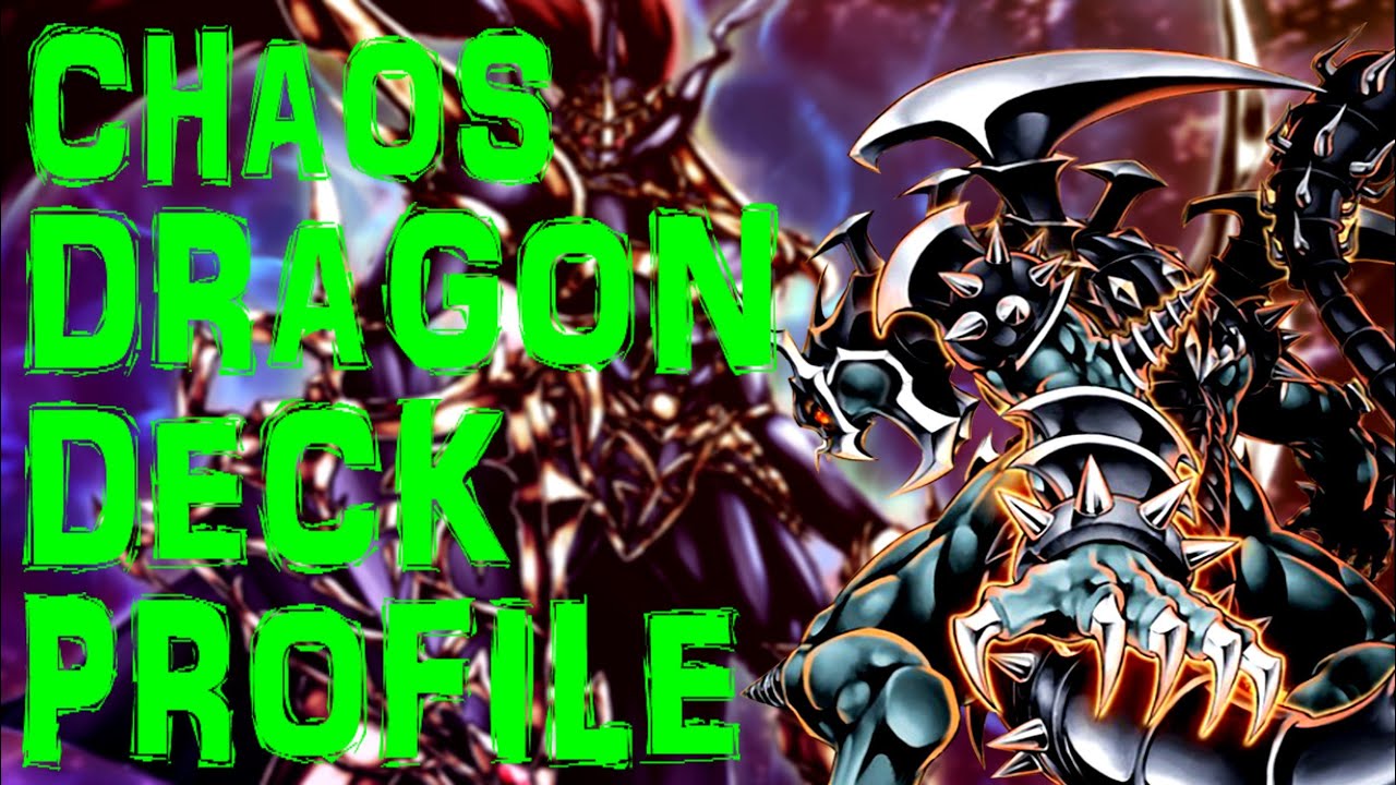 Chaos Dragon Deck Profile July 2014