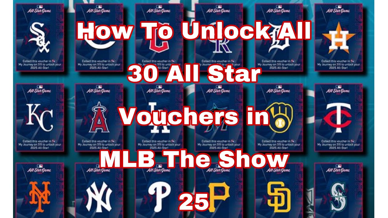 How To Unlock ALL 30 All Star Vouchers in MLB The Show 25
