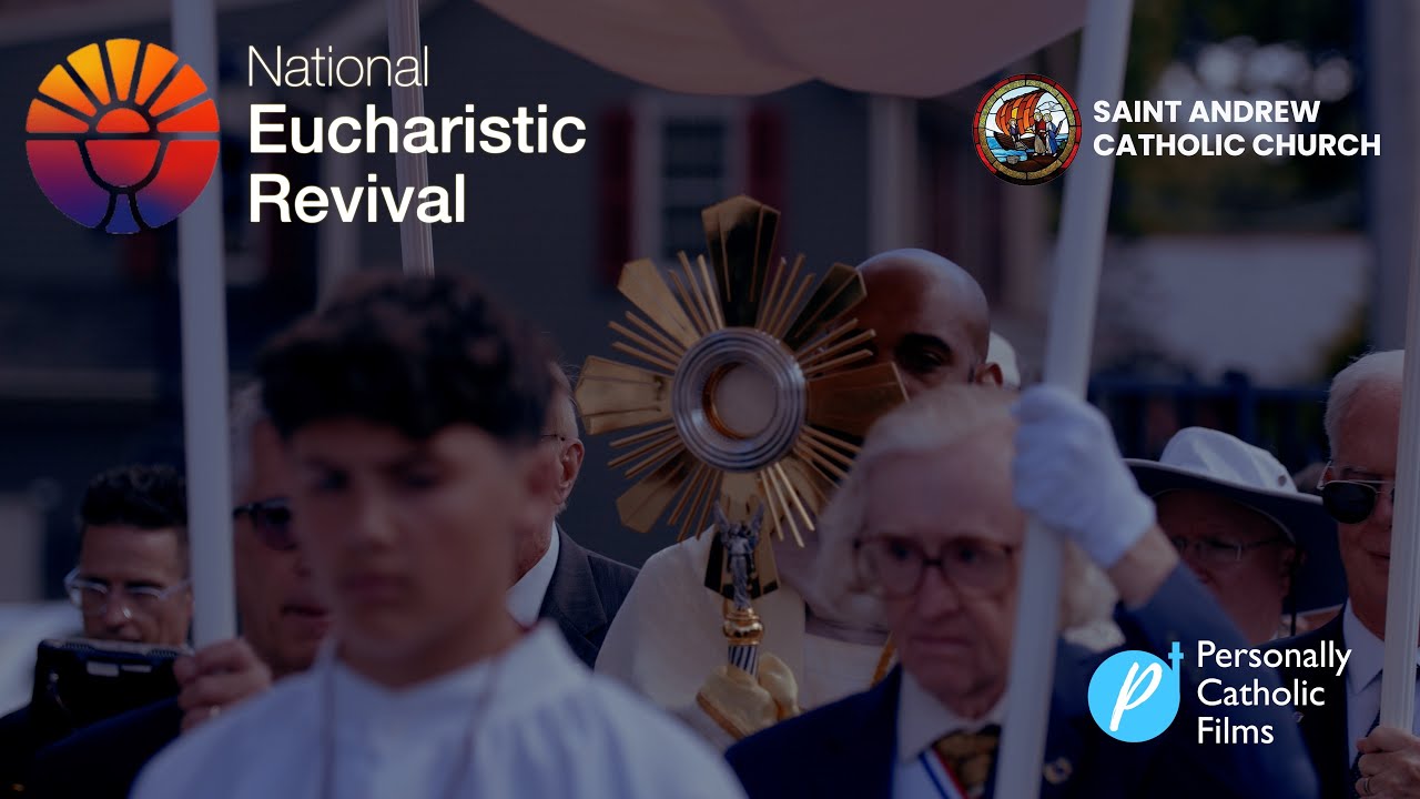 National Eucharistic Pilgrimage at Saint Andrew [full short film]