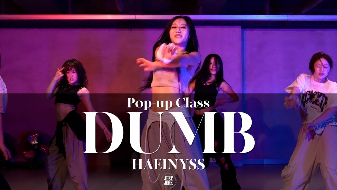 HAEINYSS POP-UP CLASS | Noga Erez - DUMB | @justjerkacademy ewha